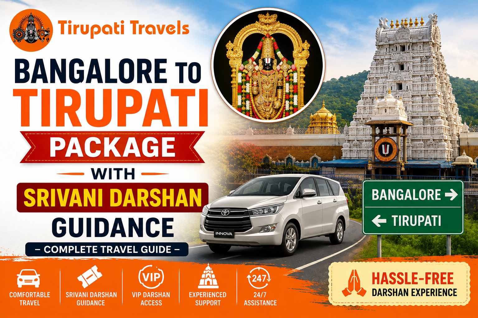 Bangalore to Tirupati Package with Srivani Darshan Guidance