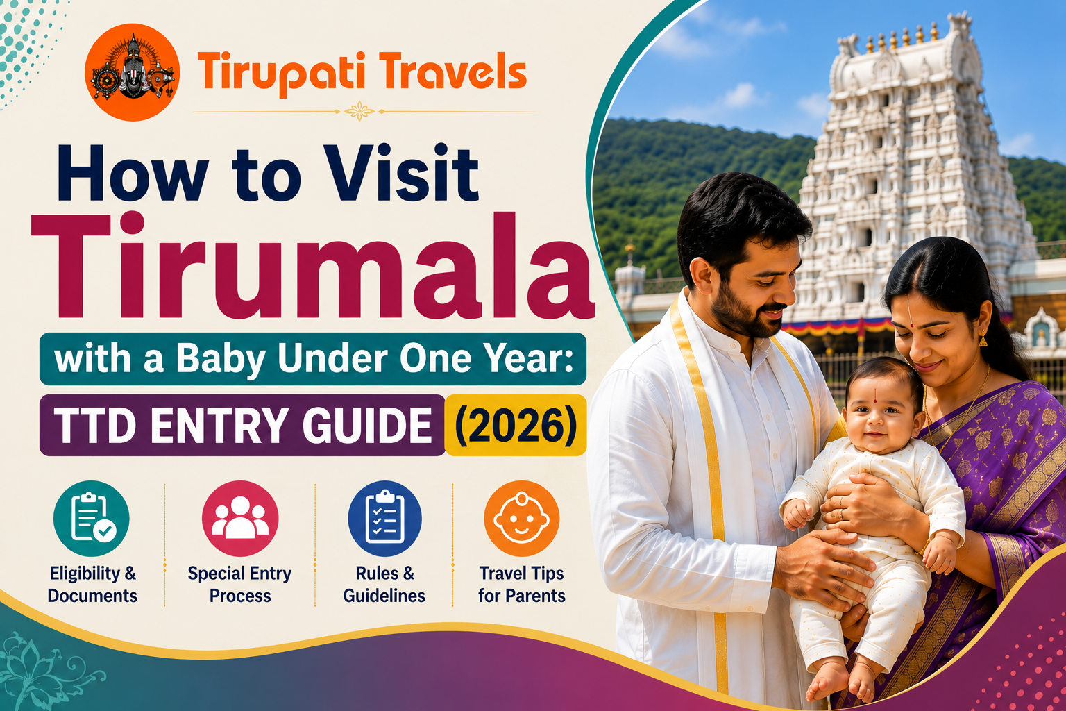 How to Visit Tirumala with a Baby Under One Year - TTD Entry Guide 2026