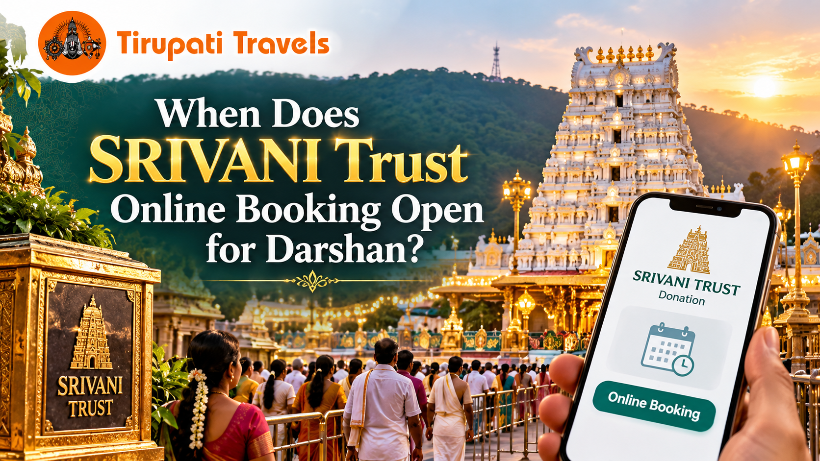 When Does SRIVANI Trust Online Booking Open for Darshan?