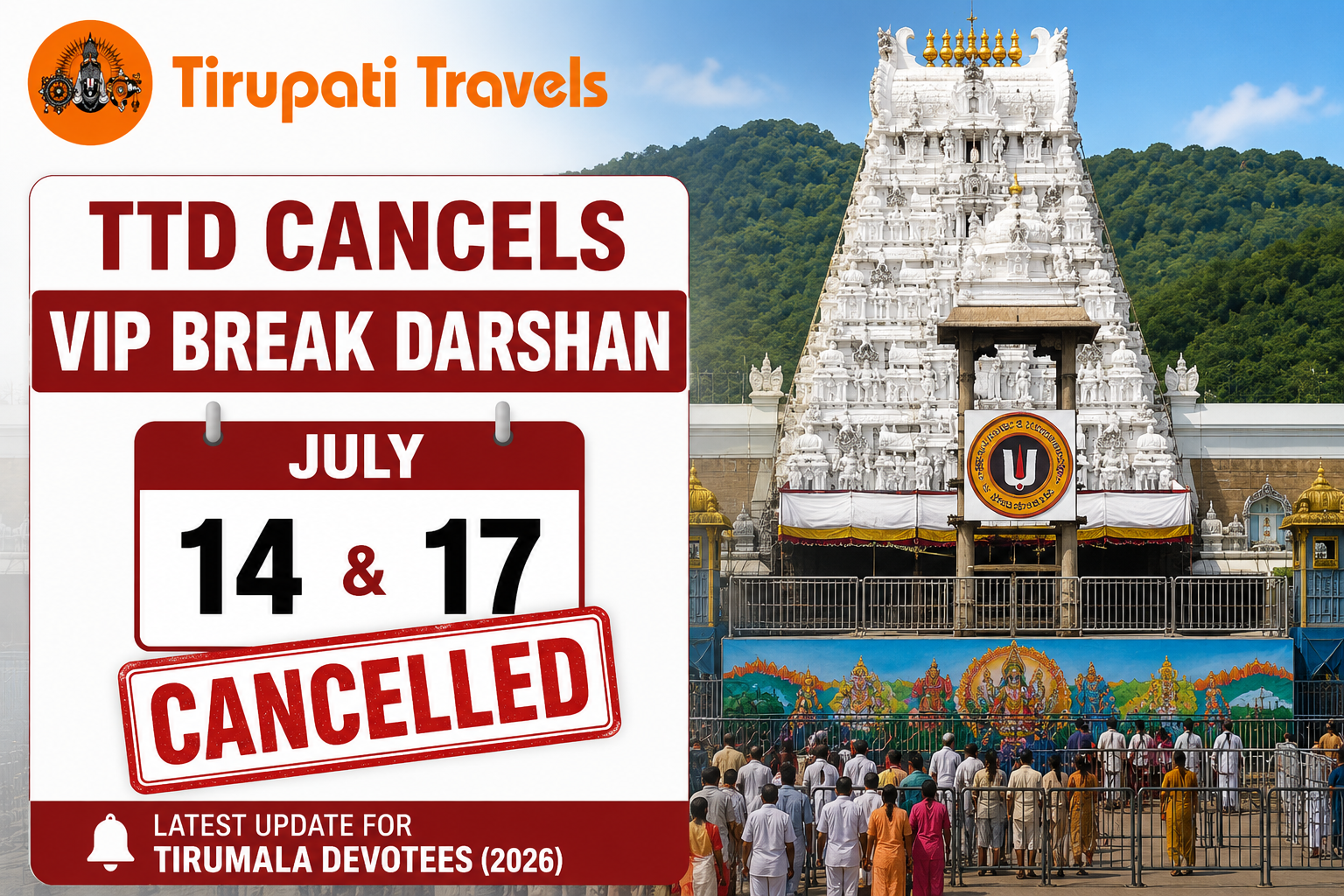 TTD VIP Break Darshan Cancelled on July 14 & 17, 2026